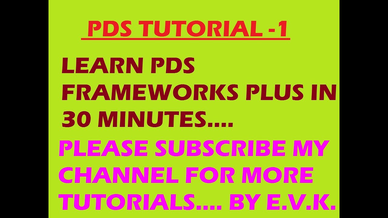 PDS Frameworks Plus | PDS Civil Model 3D | PDS Structural Modeling