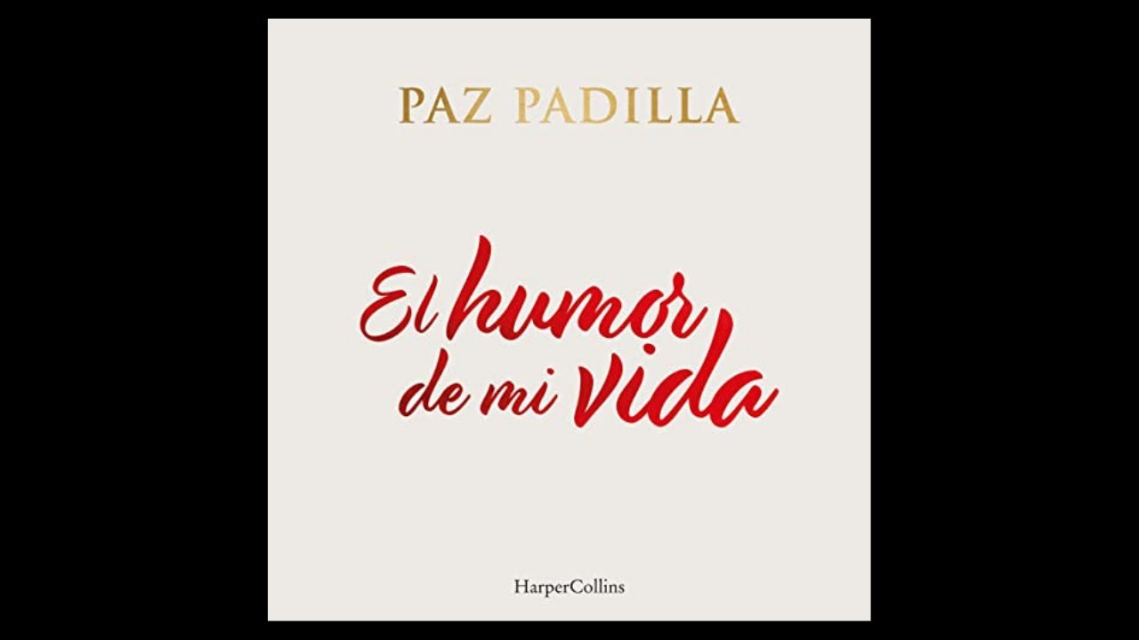 El humor de mi vida (Audiolibro) 🎧 de Paz Padilla