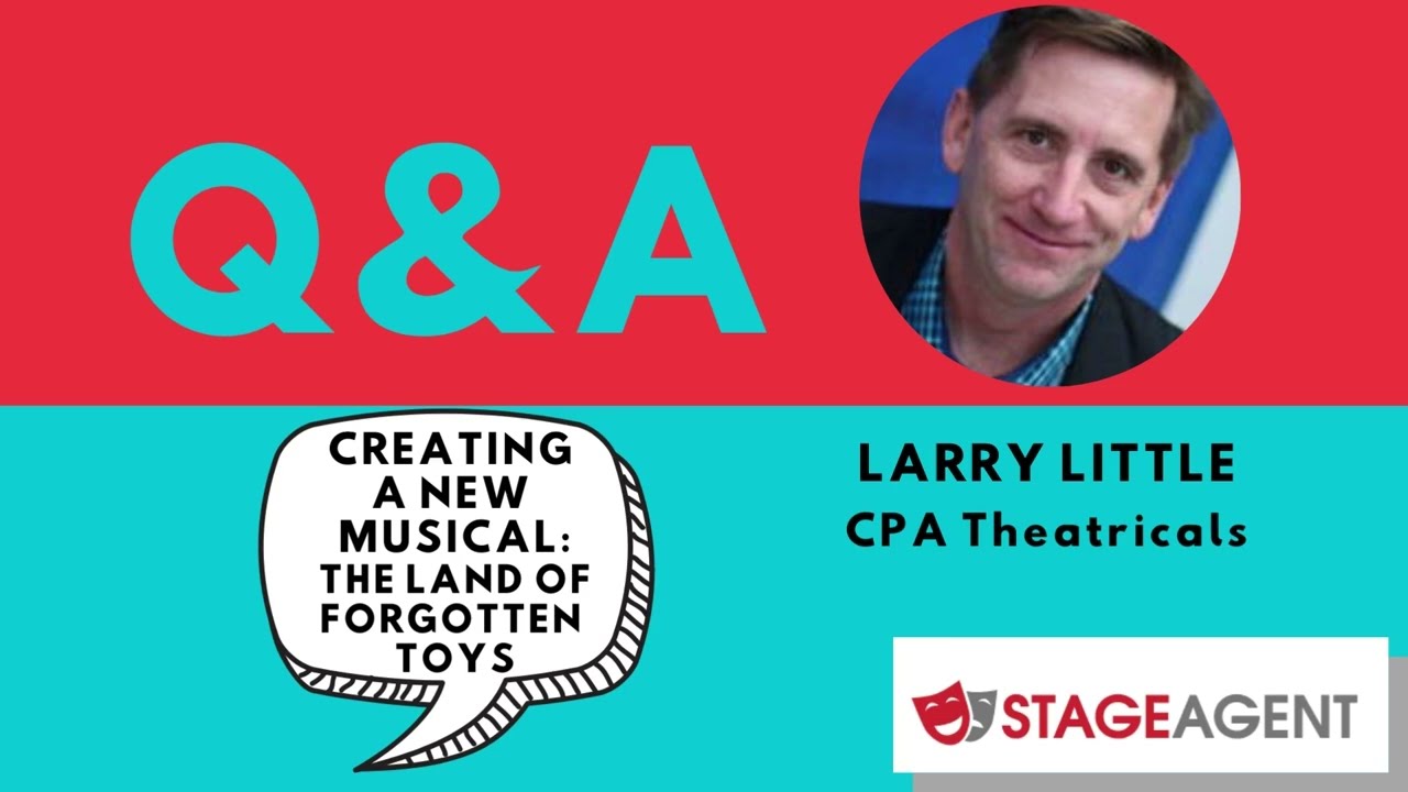 Q&A: Creating 'The Land of Forgotten Toys'...with Larry Little (CPA Theatricals)