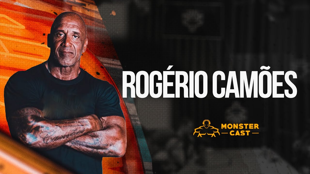 ROGÉRIO CAMÕES - O LENDÁRIO TREINADOR DE MMA + BODYBUILDING!