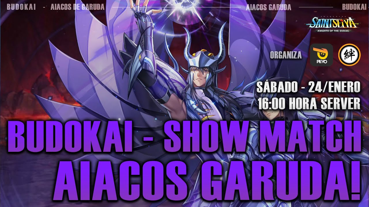 🦅BUDOKAI SHOWMATCH AIACOS DE GARUDA LC! 🦅 - Saint Seiya KOTZ