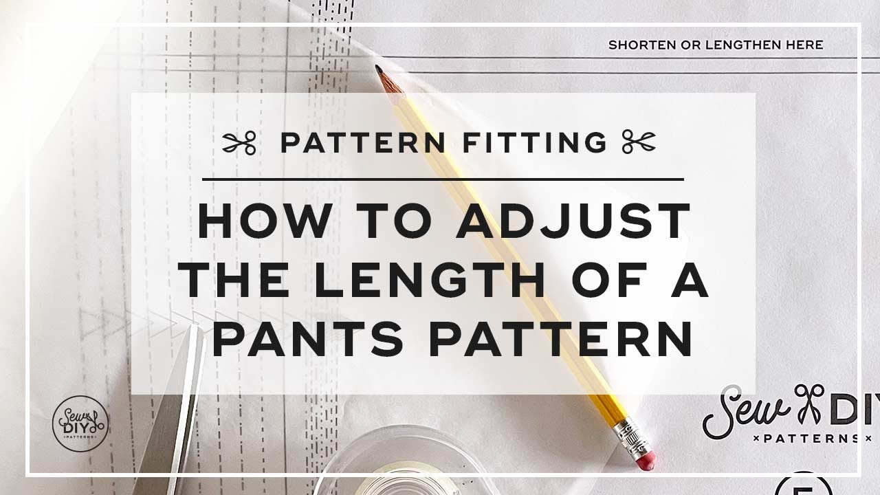 How to shorten or lengthen the legs of a pants pattern