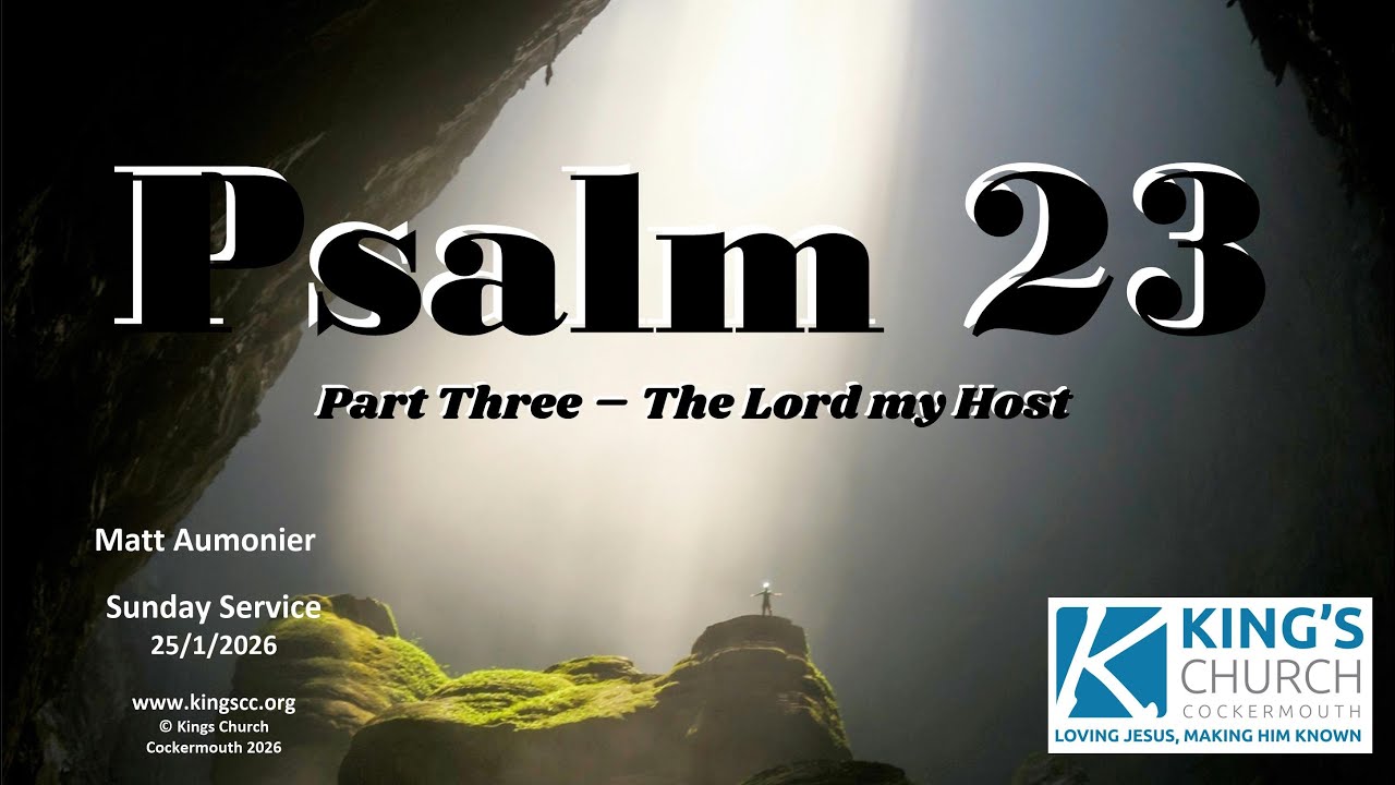 Psalm 23 - Part Three– The Lord my Host