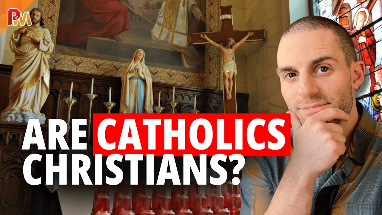 Are Catholics Christians?