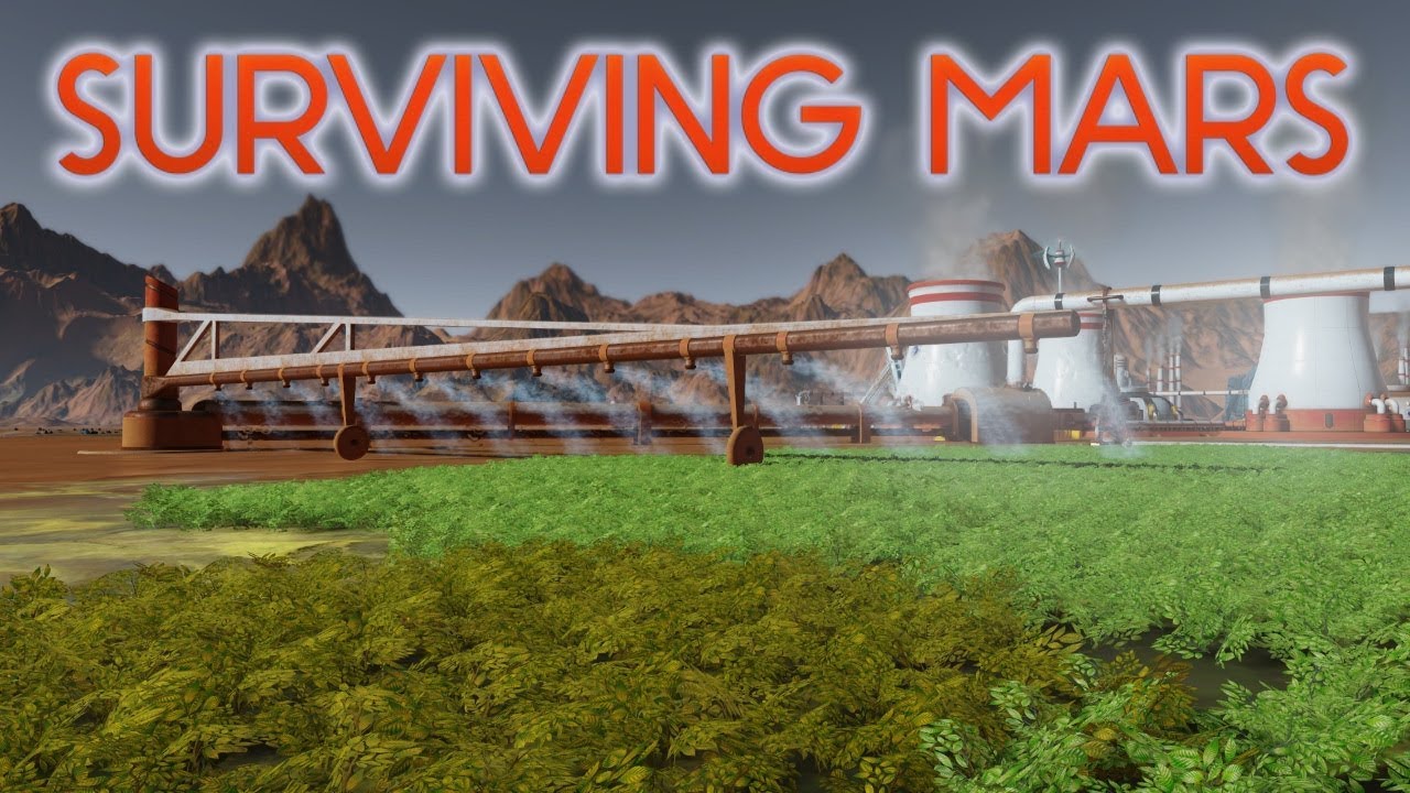 Surviving Mars 2019 - Terraforming the Red Planet & Building a Base!