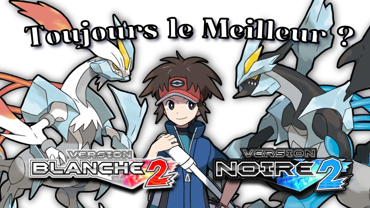 J'ai rejou&eacute; &agrave; Pokemon Noir et Blanc 2 en 2026... Et voici mon avis