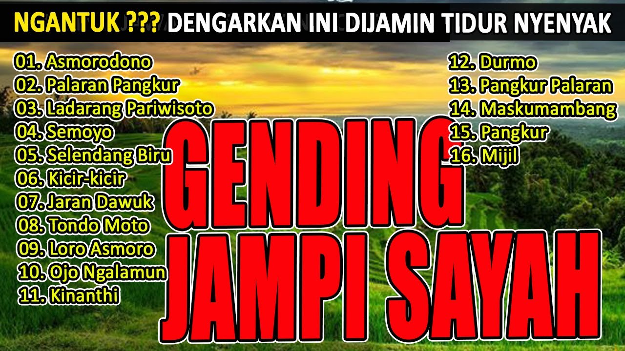 NGLARAS GENDING JAWA SREPEG PALARAN ASMORODONO GAWE JAMPI SAYAH KARO LEYEH-LEYEH NGOPI NASGITEL
