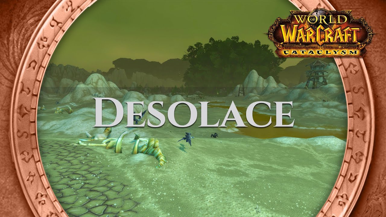 Desolace - Music & Ambience | World of Warcraft Cataclysm
