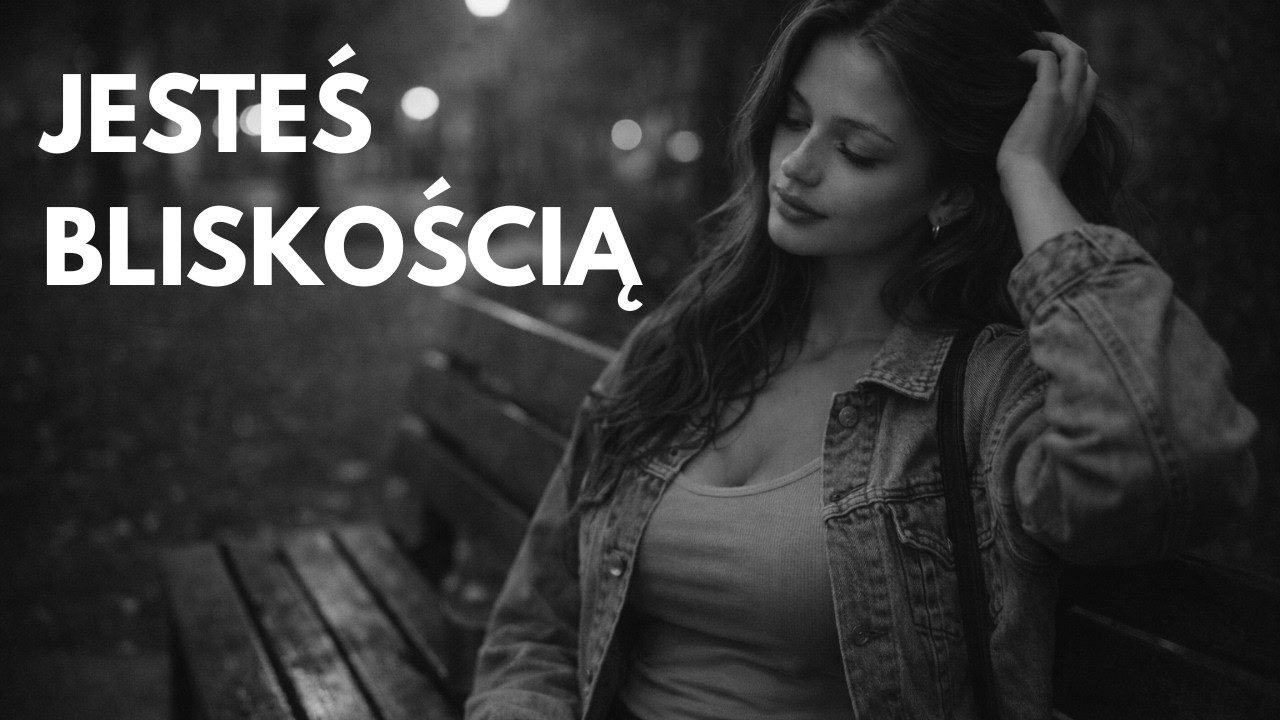 Jesteś Bliskością | Emocjonalny rap o miłości, czasie i życiu