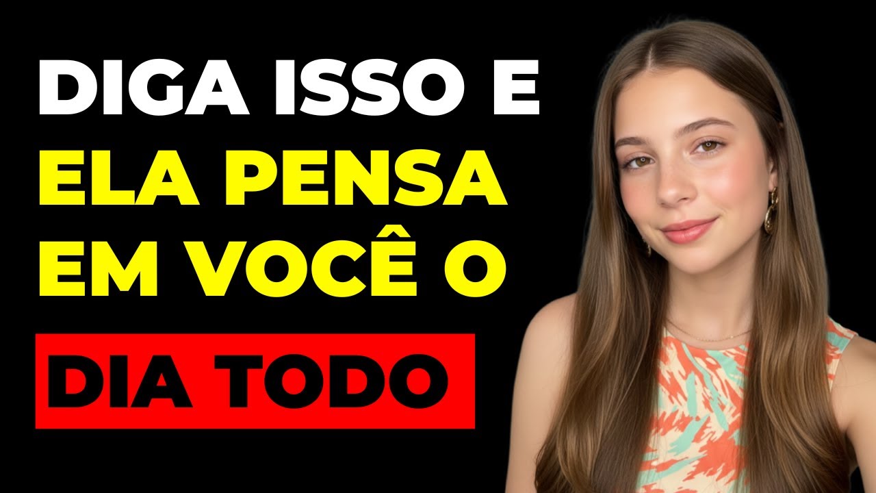 O ÚNICO ELOGIO QUE FAZ ELA PENSAR EM VOCÊ O DIA TODO