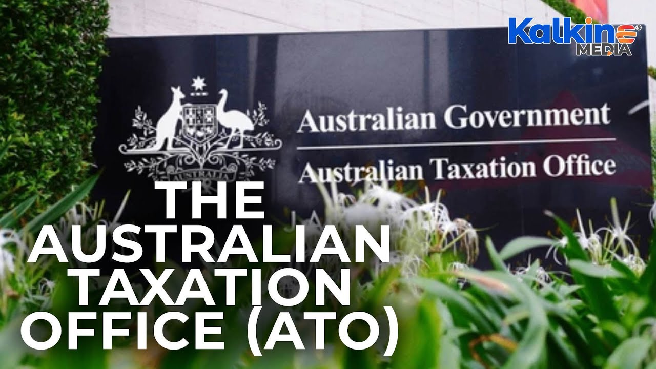 The Australian Taxation Office ATO