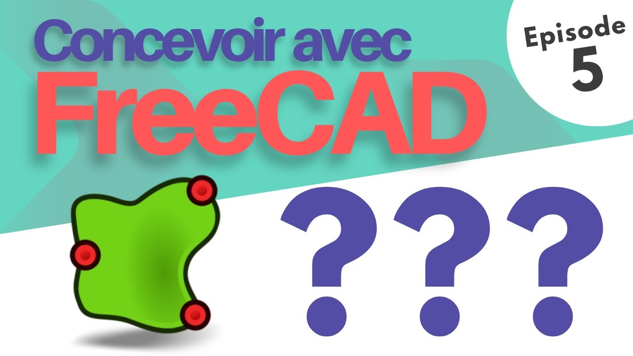 Concevoir avec FreeCAD - Épisode 5 - Comment créer des Pièces qui s'ASSEMBLENT ?