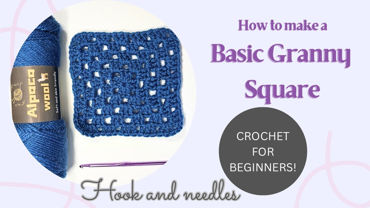 How to crochet BASIC Granny Square - for absolute beginners | Granny Squares Series #2
