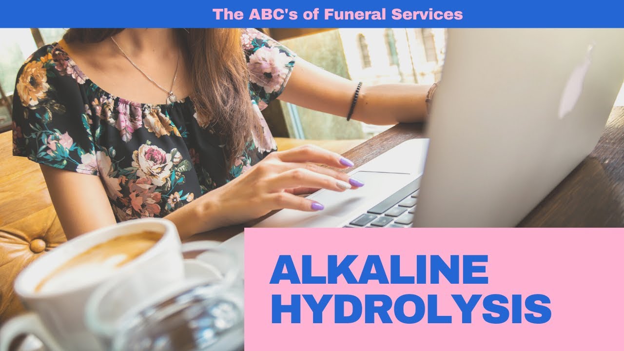 ABC's of Funeral Service: Alkaline Hydrolysis | Little Miss Funeral