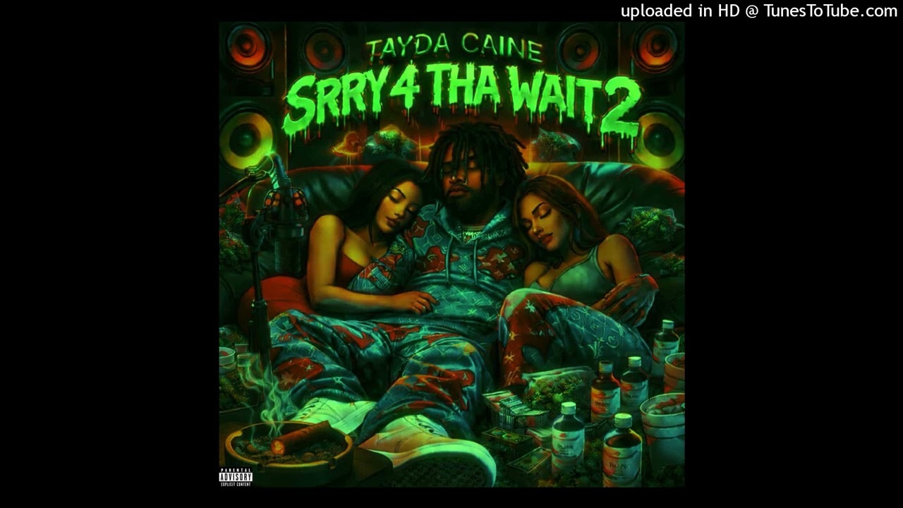 Off The Flo (feat. Solo Boogie) #Srry4ThaWait2 #TaydaCaine