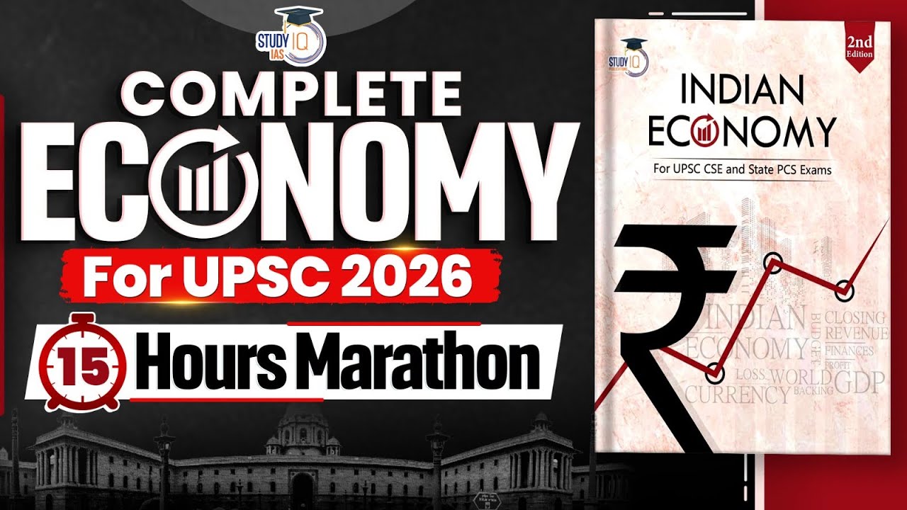 Complete Economy for UPSC  | Economy 15 Hrs Marathon Class | StudyIQ IAS