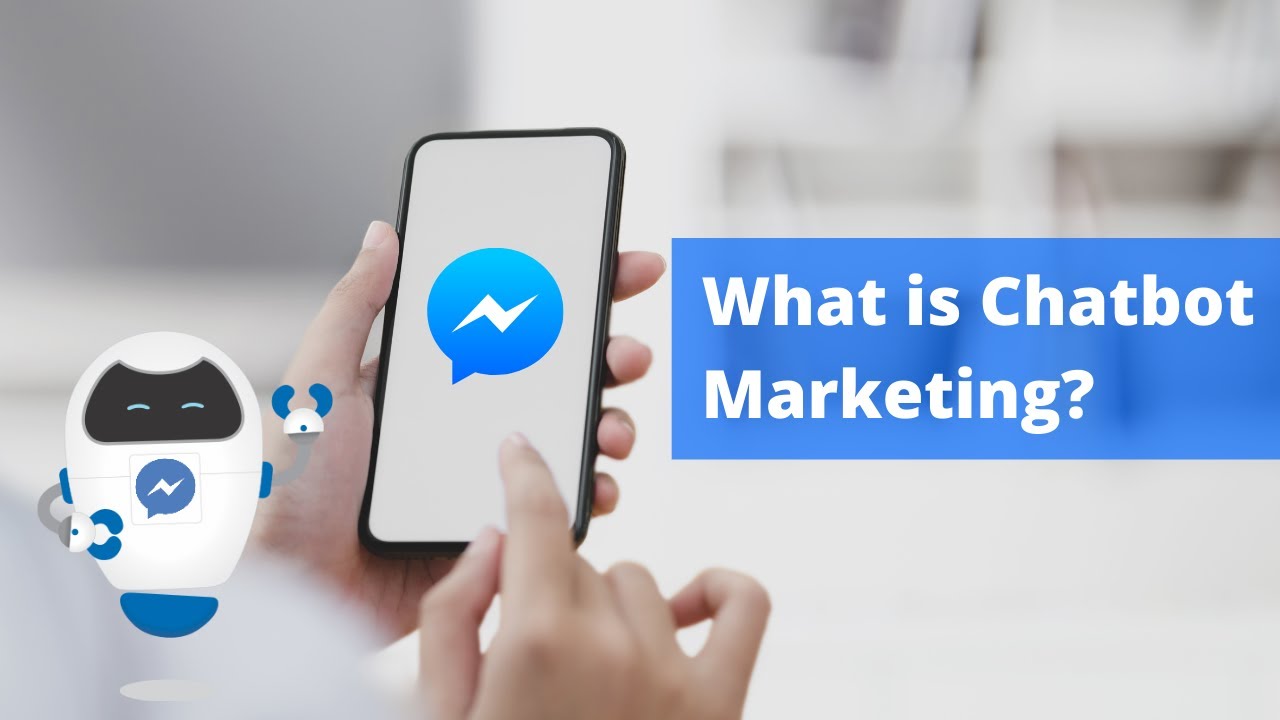 What is Chatbot Marketing