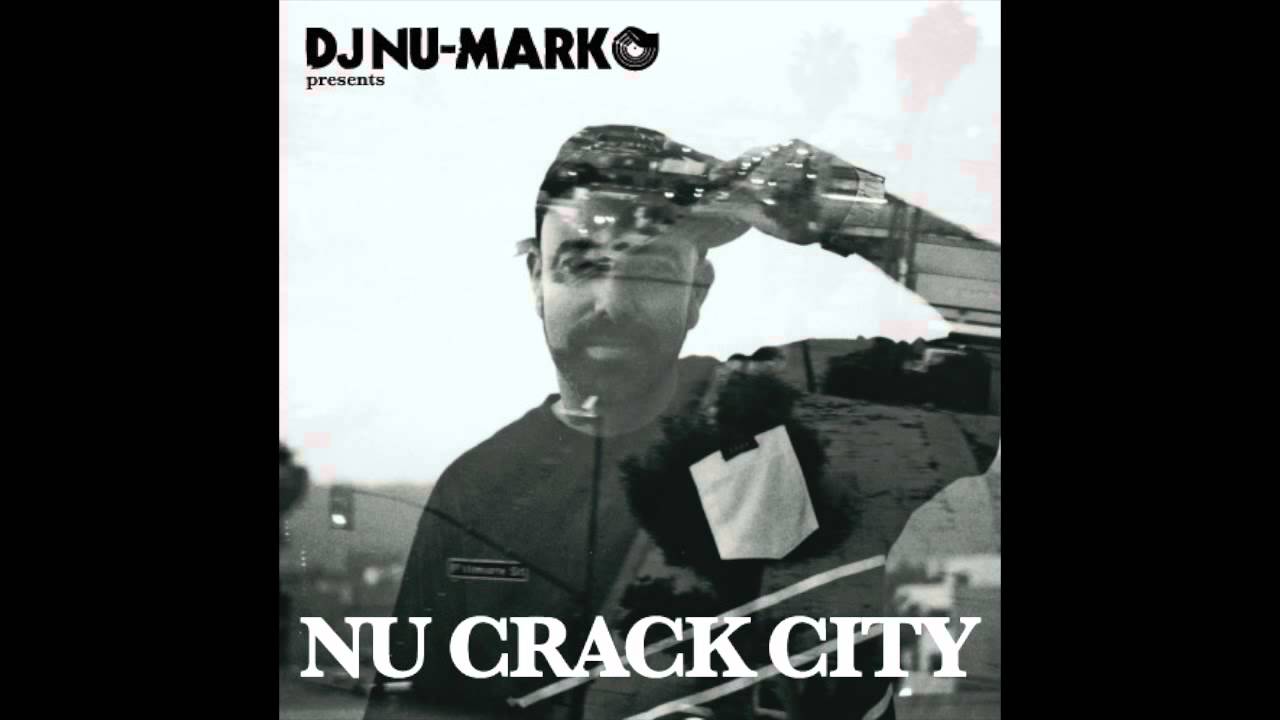 DJ Nu-Mark - Nu Crack City