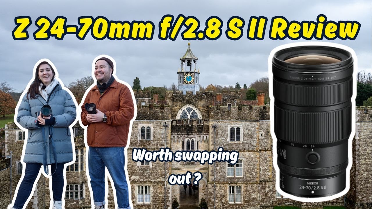 Z 24-70mm f/2.8 S II Review with Kon & Becky