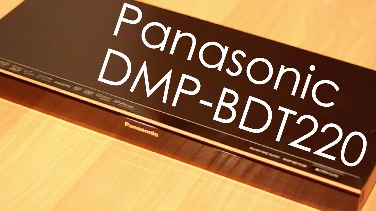 In-Depth Review & How-To: Panasonic DMP-BDT220 Blu-ray Player 3D Integrated Wi-Fi
