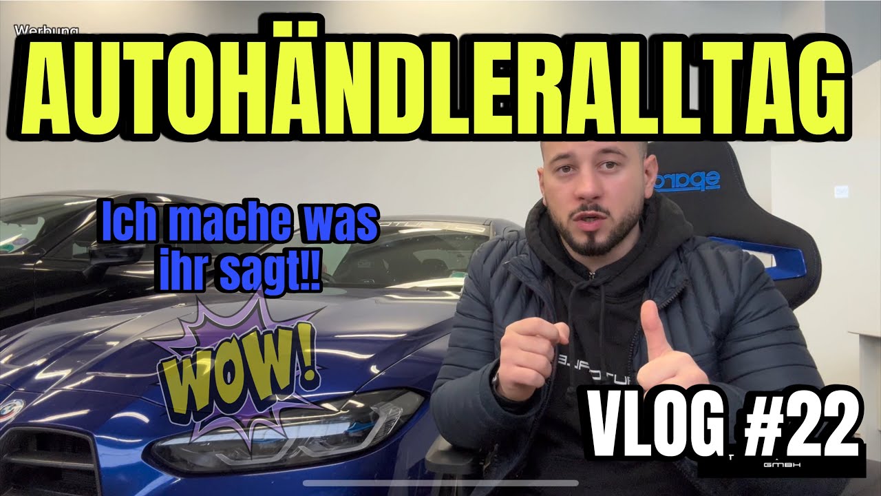 VLOG #22 | ICH BRAUCHE EURE TIPPS | AUTOHÄNDLERALLTAG | CJT AUTOGALERIE GmbH
