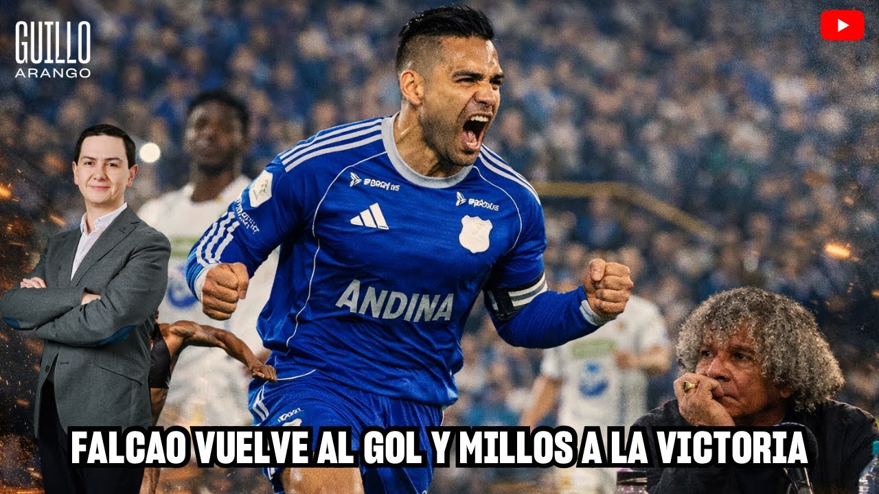 🐯 FALCAO REGRESA AL GOL Y MILLOS A LA VICTORIA 🟢 ¿GAMERO EN DUDA? 