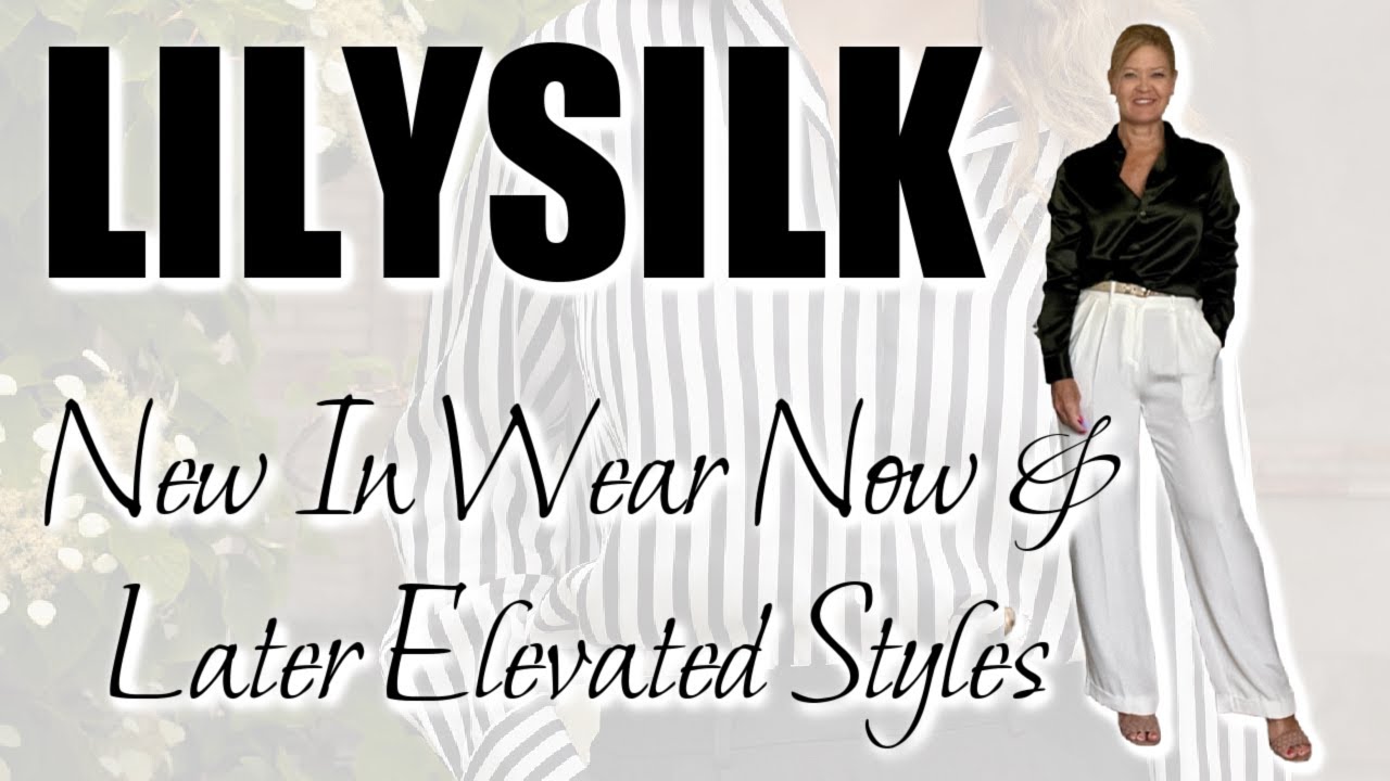 Lilysilk | August 2023 | NEW IN End of Summer / Fall Transition Styles | Anniversary Sale!