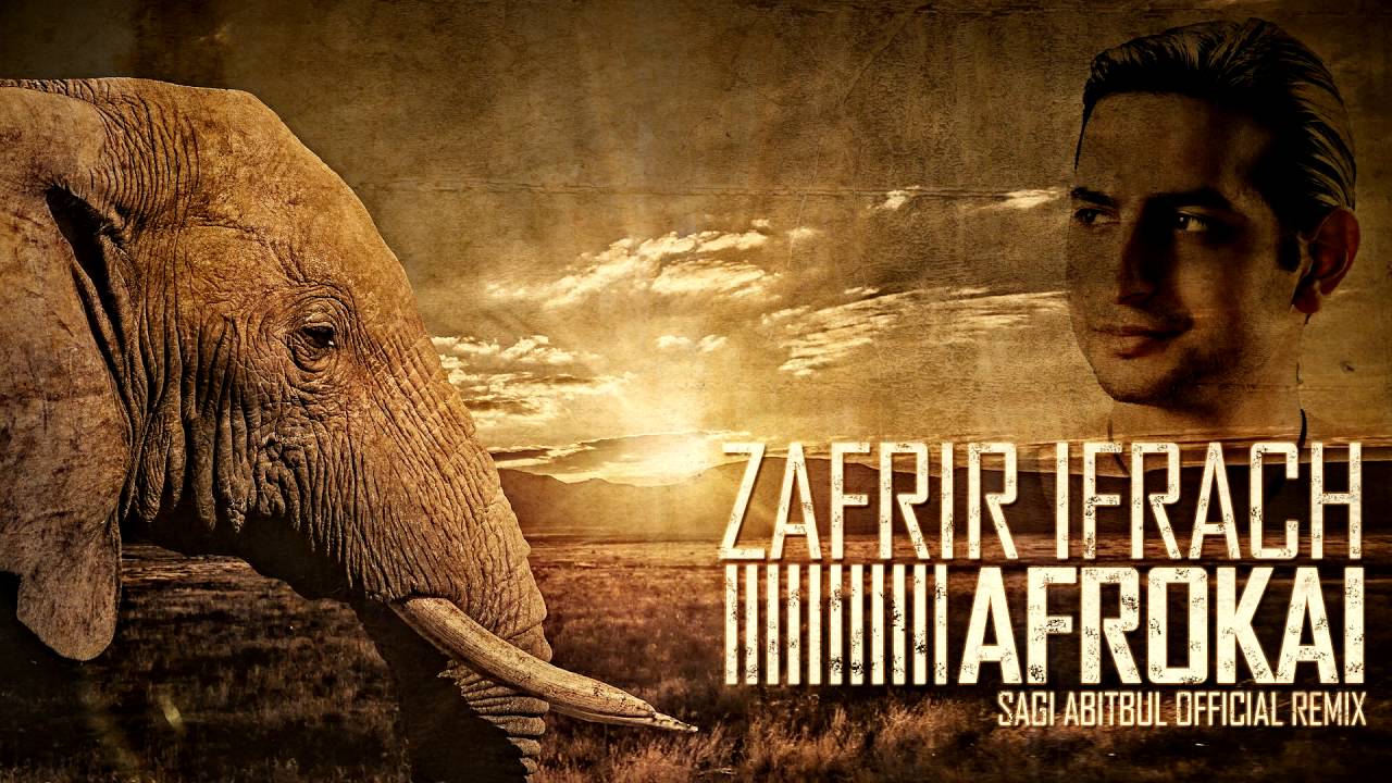 צפריר יפרח - Afrokai (Sagi Abitbul Official Remix)