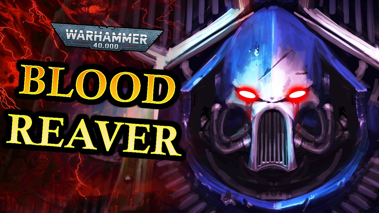 BLOOD REAVER - NIGHT LORDS TRILOGY: 40K EXPLAINED