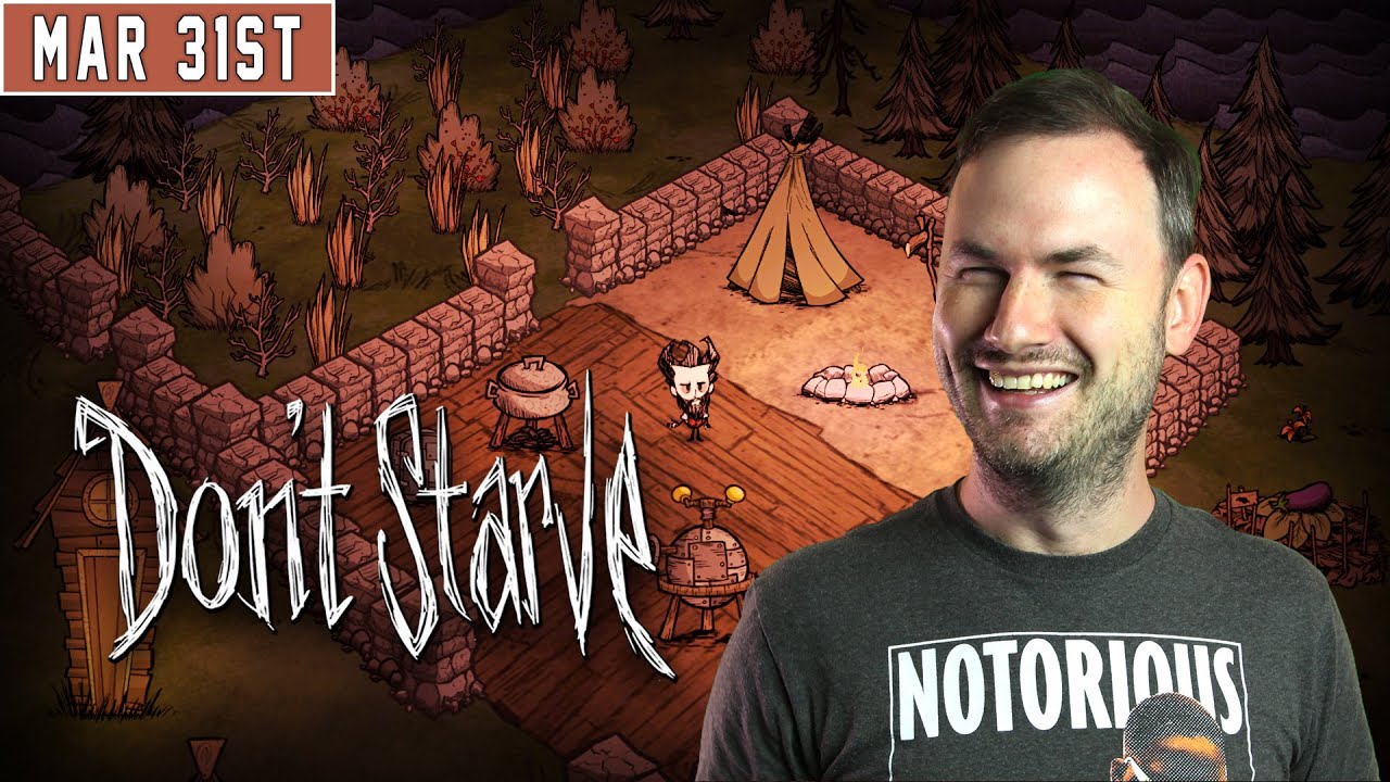 Sips Plays Don't Starve - (31/3/22)