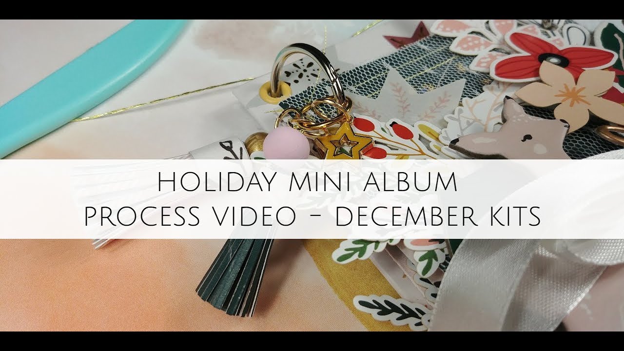 Holiday Mini Album | December Kits | Amber Mitchell | Hip Kit Club