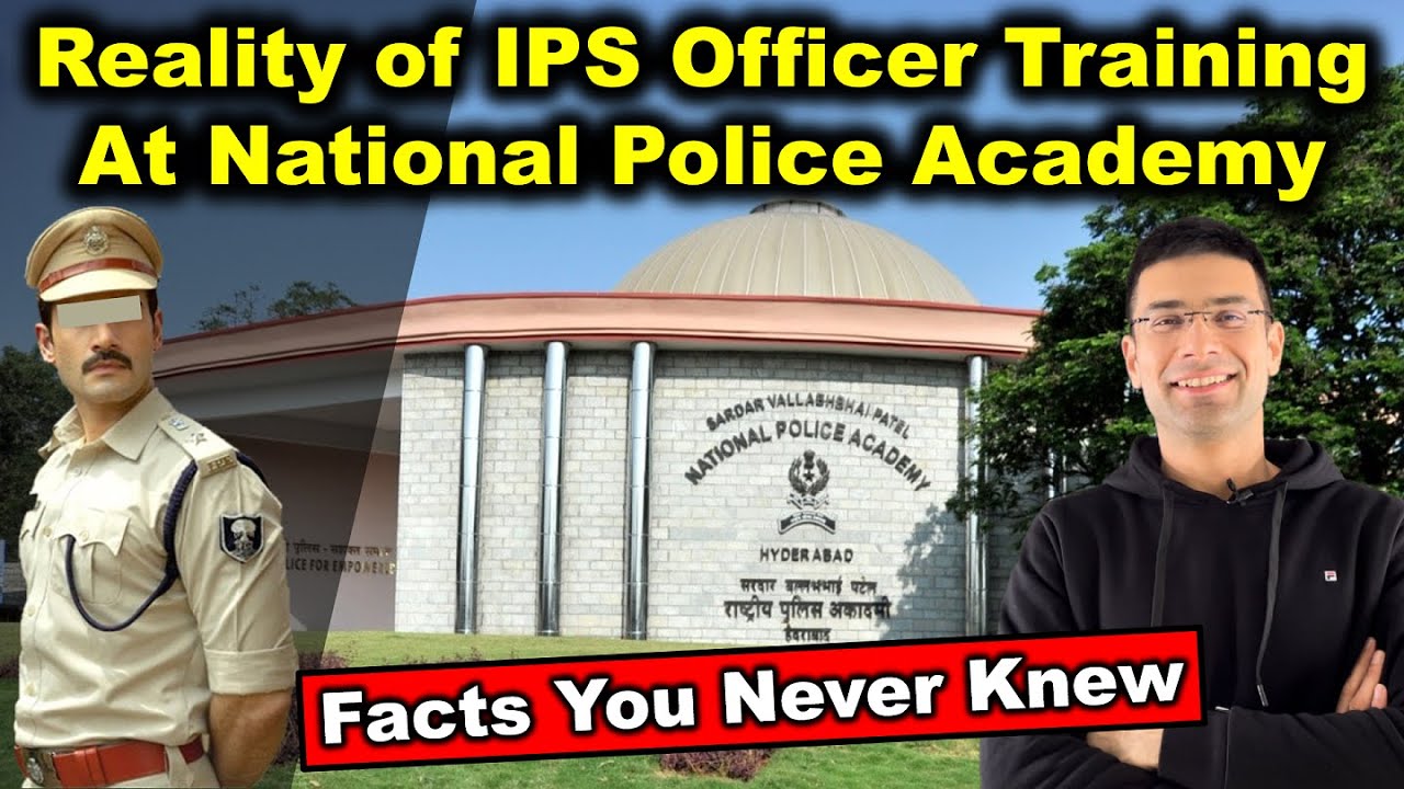 Reality of IPS Officer Training at National Police Academy | Facts You Never Knew | Gaurav Kaushal