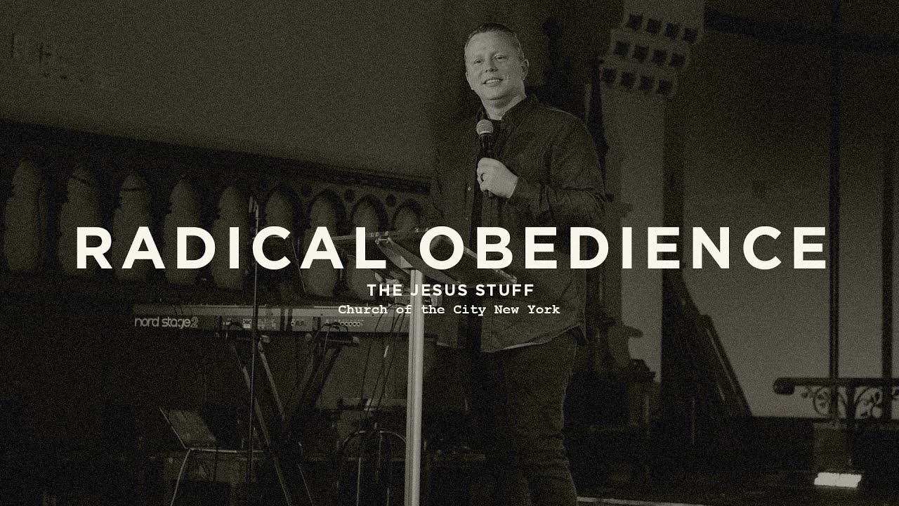 The Jesus Stuff: Radical Obedience - Jon Tyson