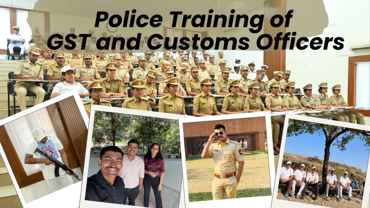 Police training of GST Inspector & Customs Officer. Complete journey of gst Inspectors training. 