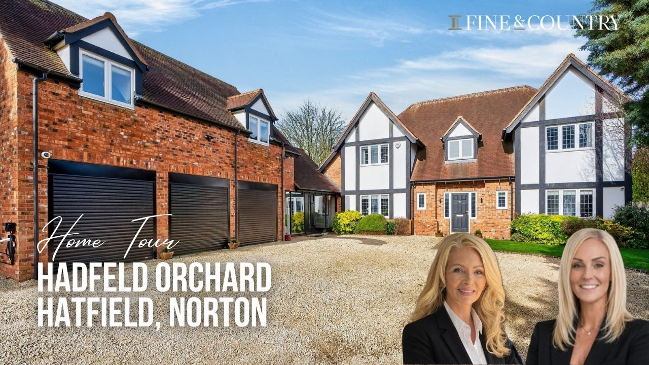 Hatfield, Norton - Fine & Country Droitwich, Worcester & Malvern with Marie Kimberley & Halina Day