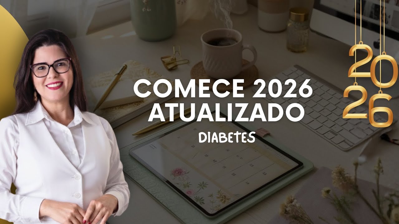 Comece 2026 Atualizado | Diabetes - Fernanda Barboza