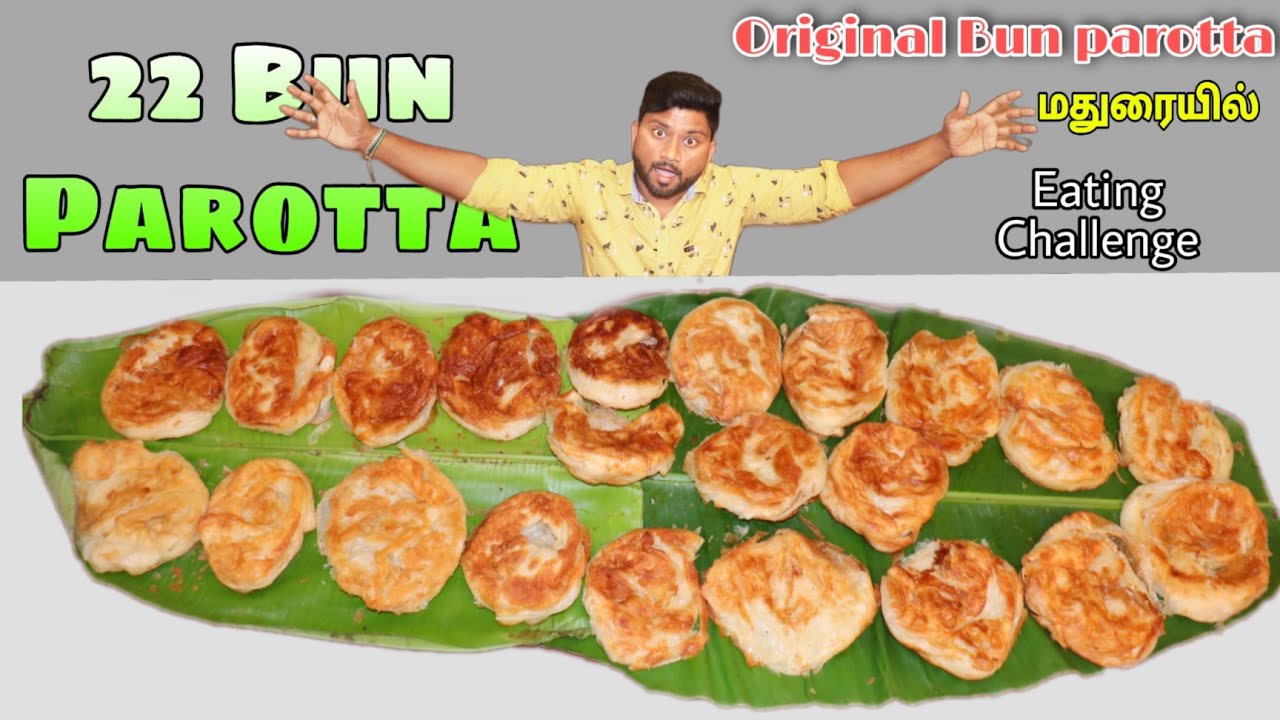 22 Bun Poratta Eating Challenge | Madurai Famous Original Bun Poratta | Eating Challenge Boys