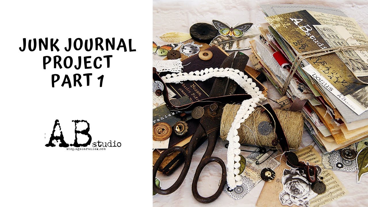 Junk Journal Project- Część pierwsza/Part one