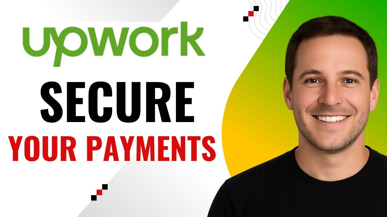 How to Use Escrow on Upwork &ndash; Secure Payments Guide