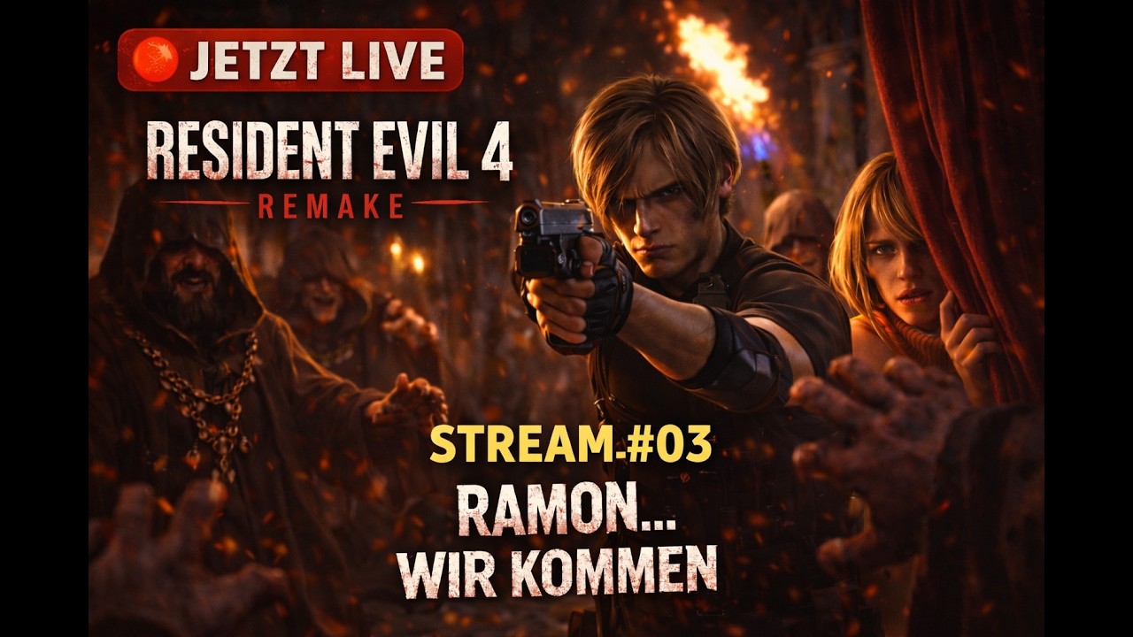 🔴Ramon wir kommen - Resident Evil 4 Remake #03 [German] [LIVE]