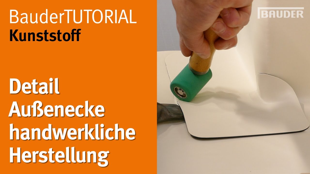 Detail Aussenecke - handwerkliche Herstellung | BauderTUTORIAL Kunststoff