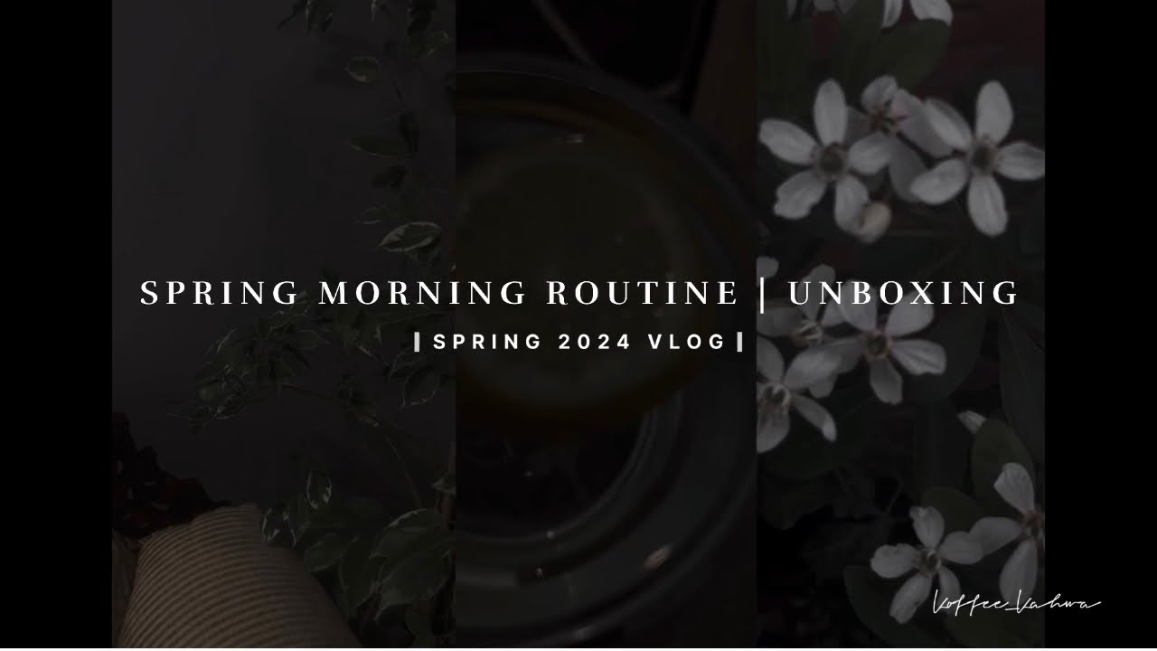 Spring Morning Routine 🌸 Unboxing & Productivity | Spring 2024
