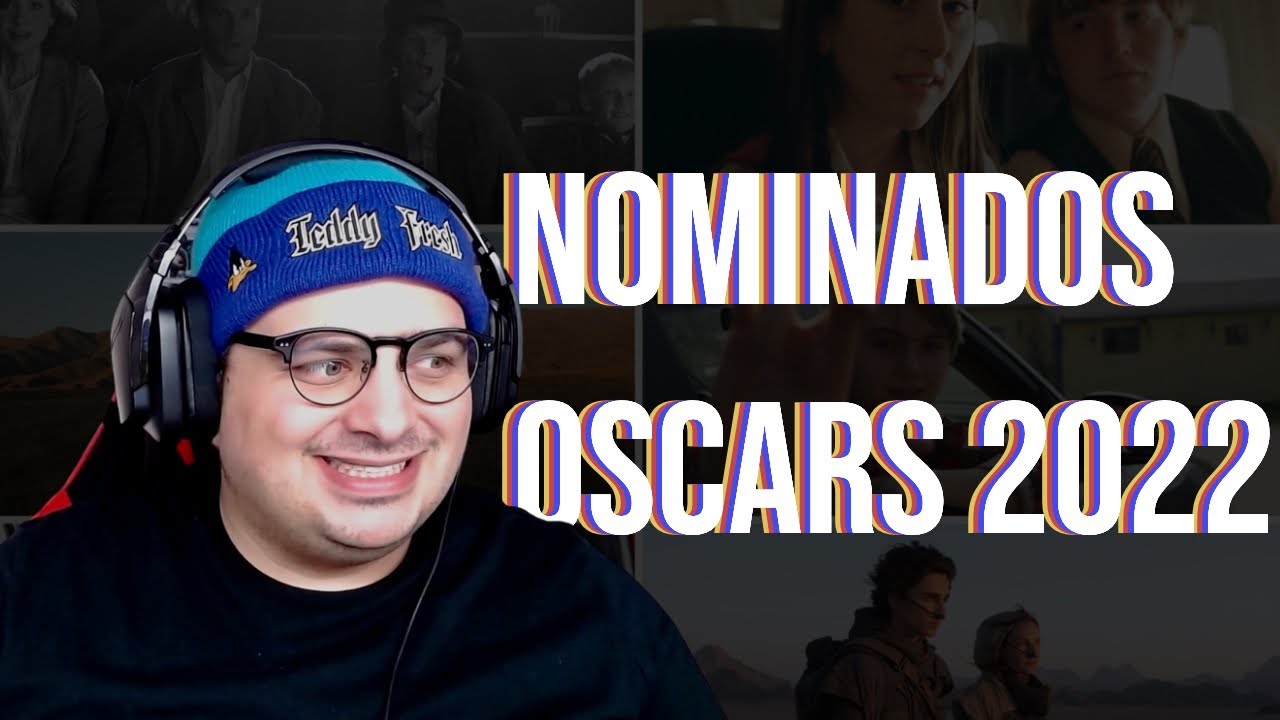 OSCARS 2022: Reaccionando a las Nominaciones
