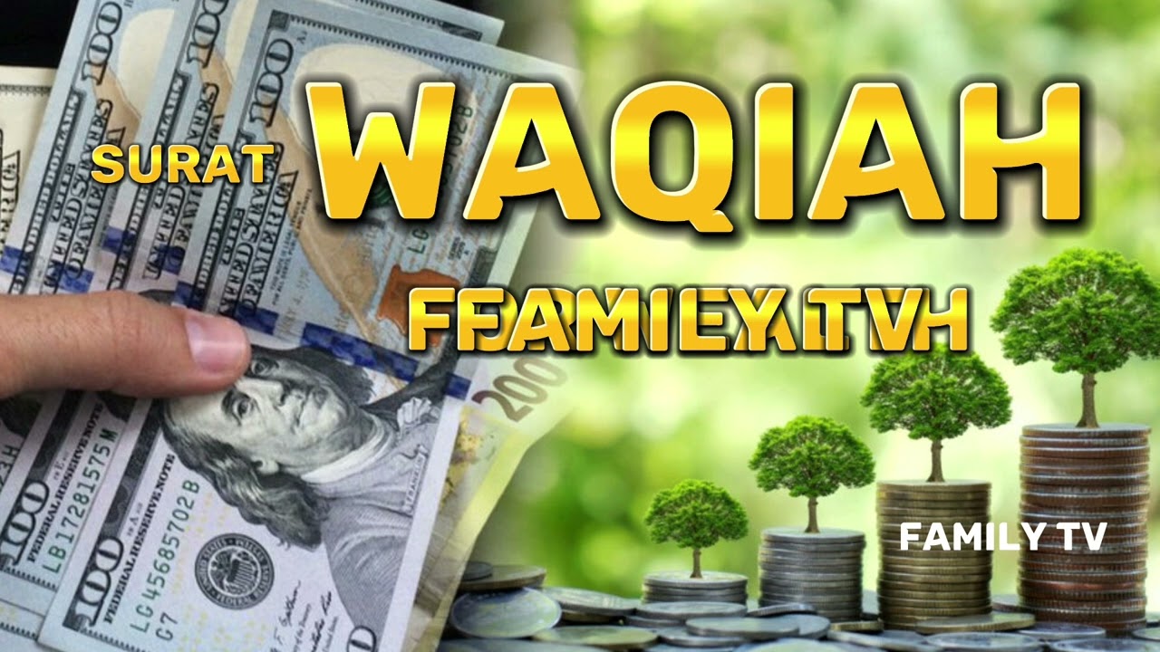 Surah Waqiah Opens The Doors Of Wealth, Money,Rizk And Business To You! - (Surah For Wealth)