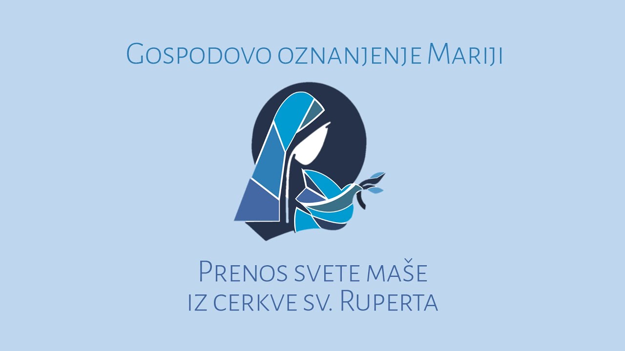 Praznik Gospodovega oznanjenja Mariji. Prenos sv. maše