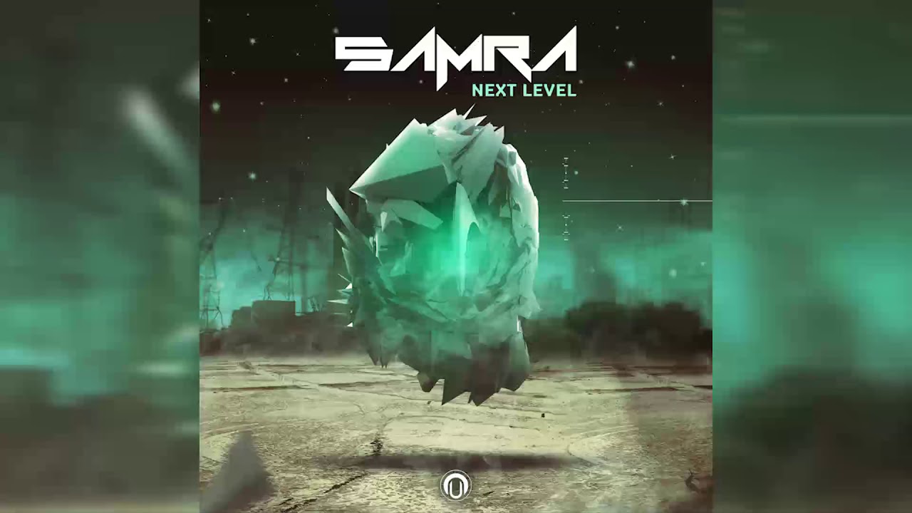 SAMRA - Next Level (Original Mix)