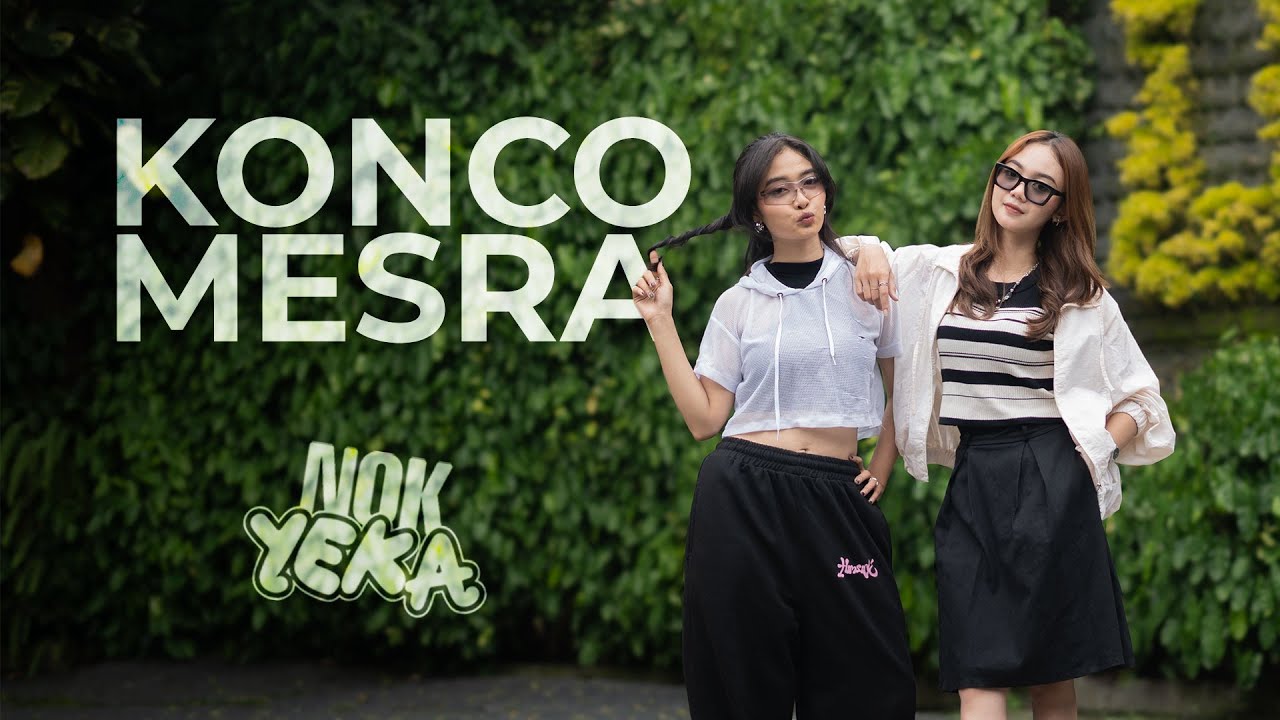 NOK YEKA -  Konco Mesra