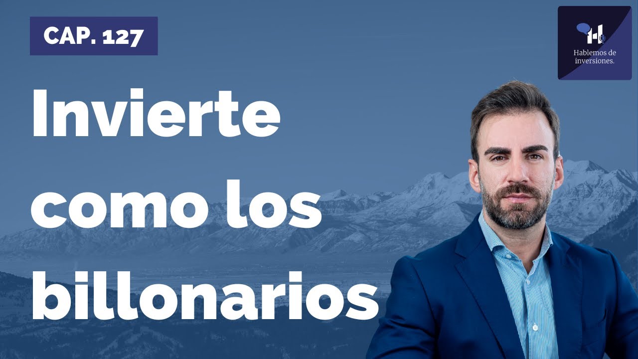126- Invierte como los Endowment