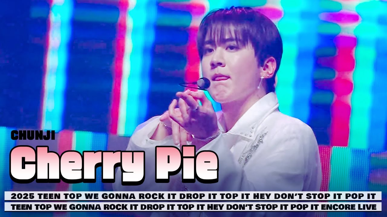 251231 Cherry pie 틴탑 천지 2025 TEENTOP ENCORE CONCERT