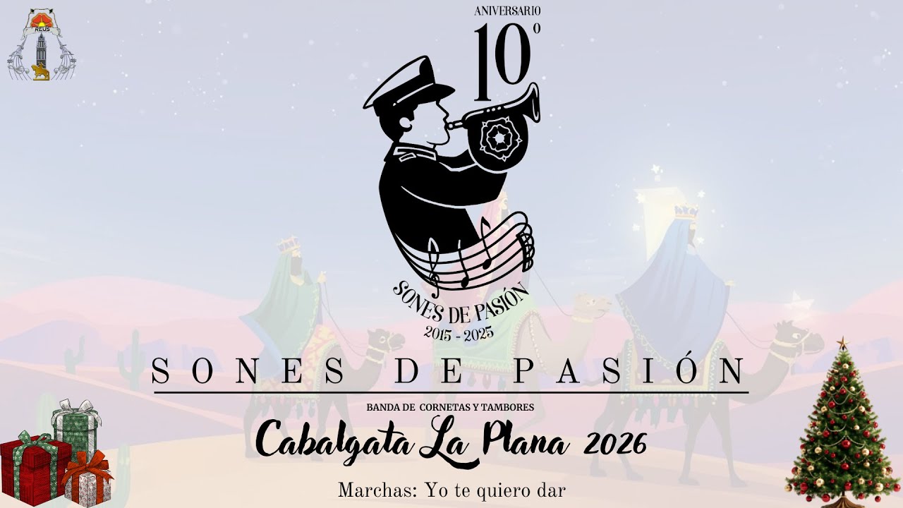 Cabalgata La Plana 2026 | Yo te quiero dar